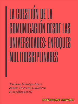 cover image of La cuestión de la comunicación desde las universidades